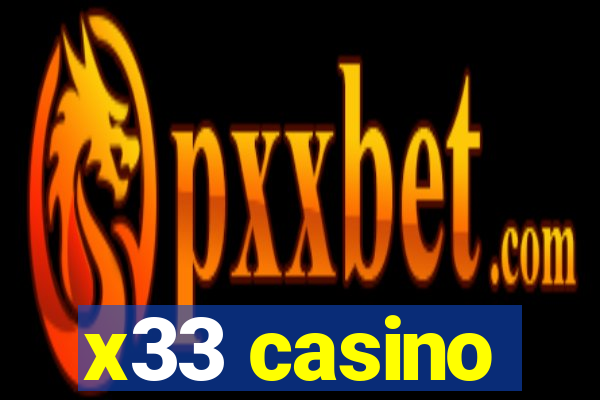 x33 casino